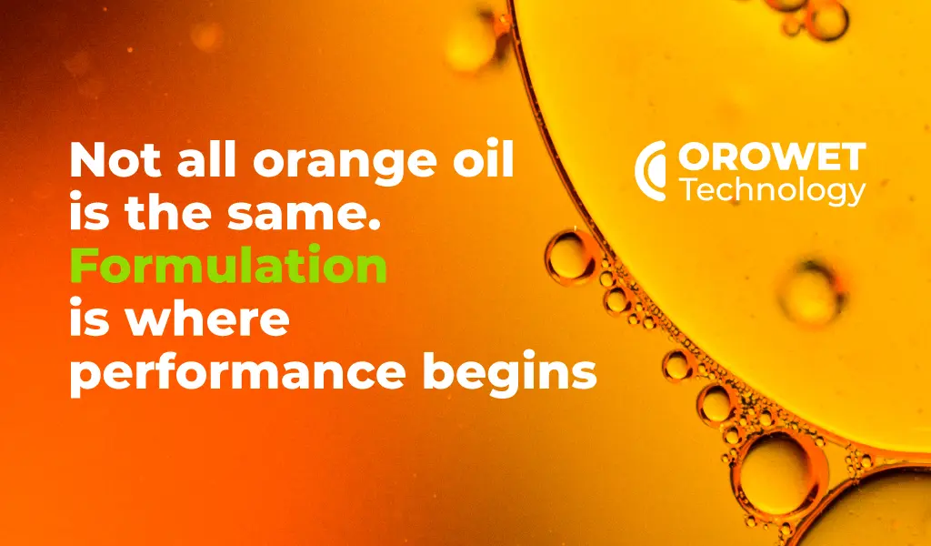 Not all orange oil is the same: formulation is where performance begins